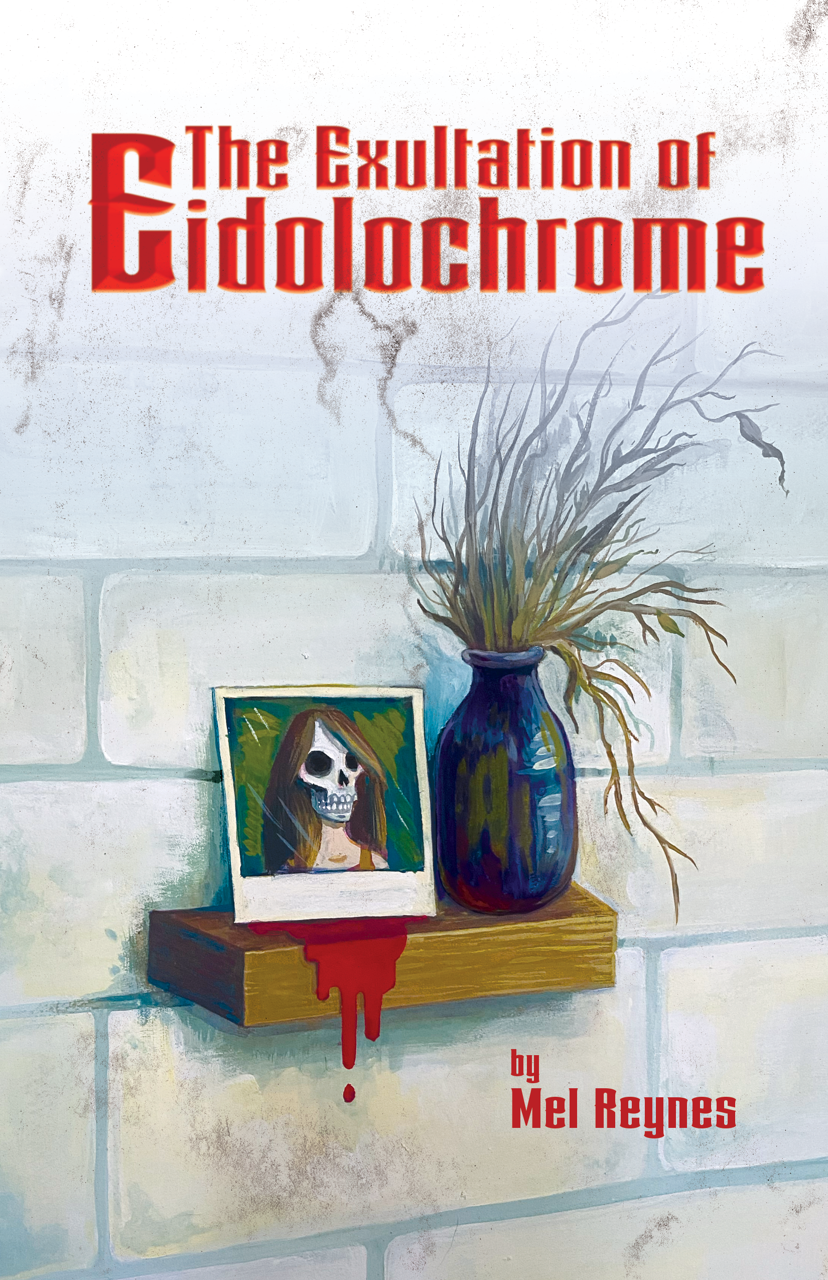 The Exultation of Eidolochrome